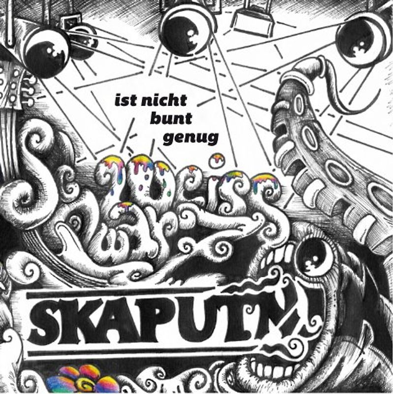 Skaputnik - Schwarz-Weiß Ist Nicht Bunt Genug