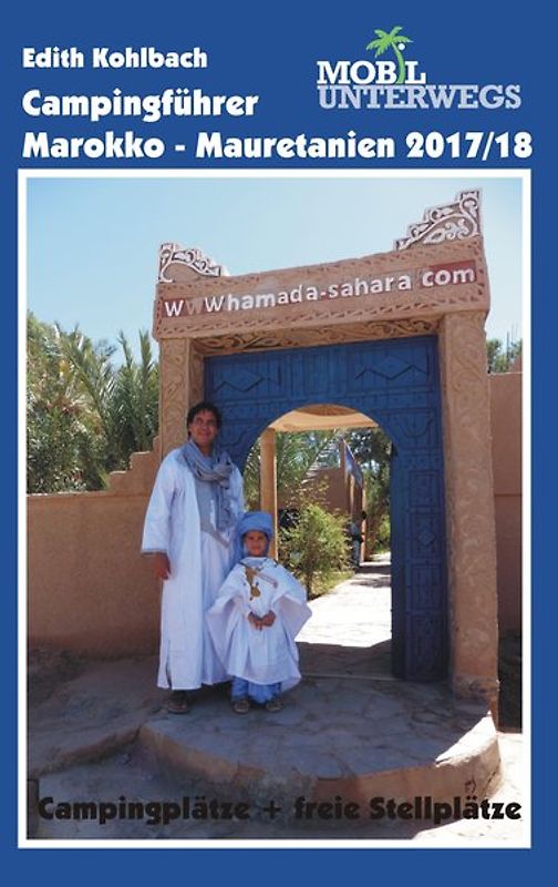 Campingführer Marokko - Mauretanien 2017/18