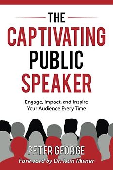 The Captivating Public Speaker