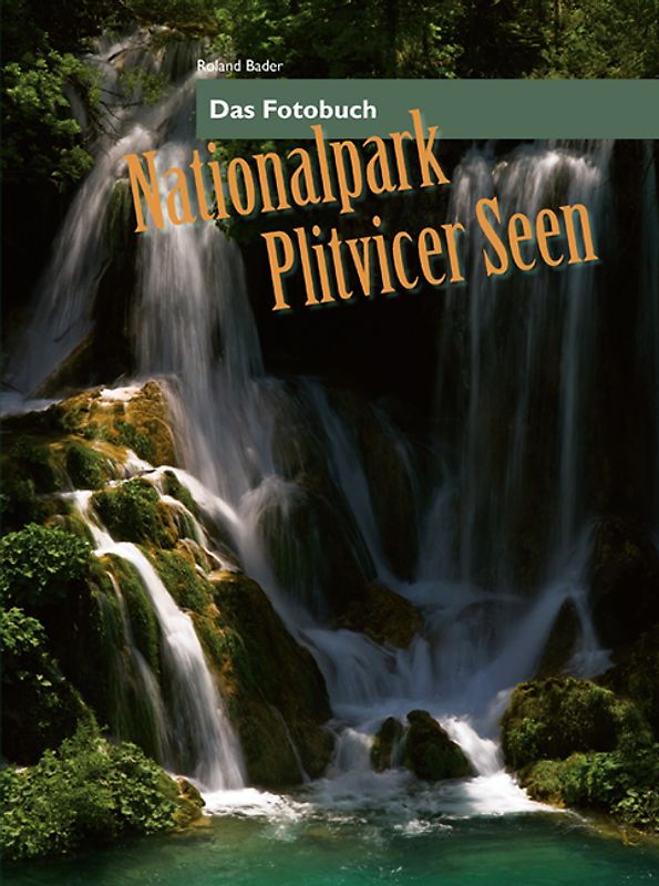 Nationalpark Plitvicer Seen