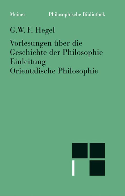 Vorlesungen über die Geschichte der Philosophie. Teil 1