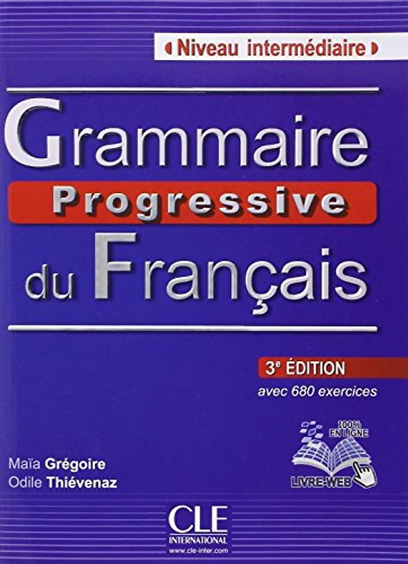 Grammaire Progressive Du Francais: Livre Intermediaire - Maia Gregoire [Softcover, incl. CD, 3e Edition,]