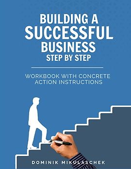 Building a successful business step by step