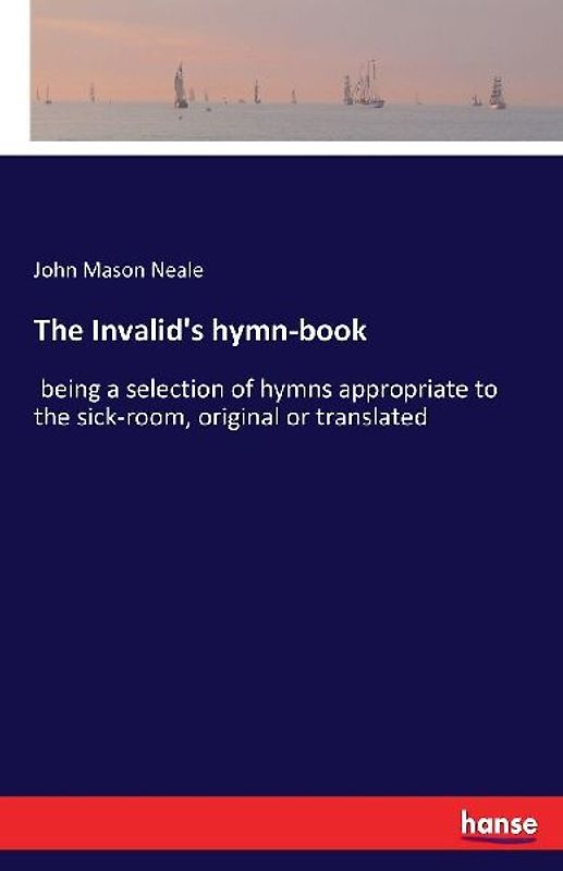 The Invalid's hymn-book