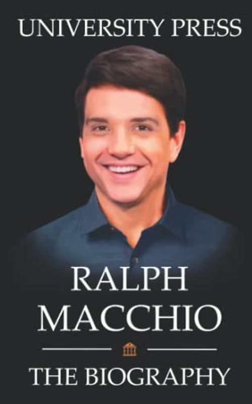 Ralph Macchio Book: The Biography of Ralph Macchio