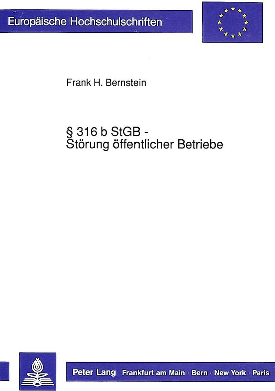 316 b StGB - Störung öffentlicher Betriebe