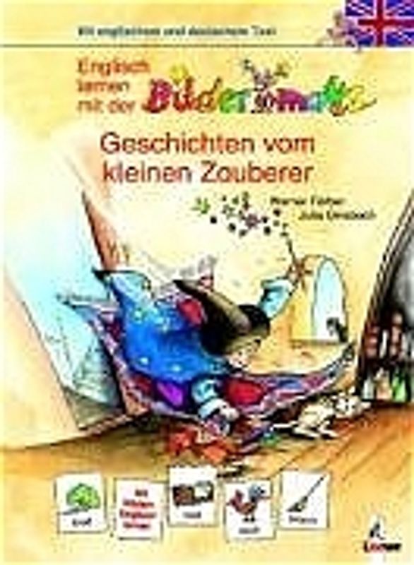 Englisch lernen mit der Bildermaus - Geschichten vom kleinen Zauberer