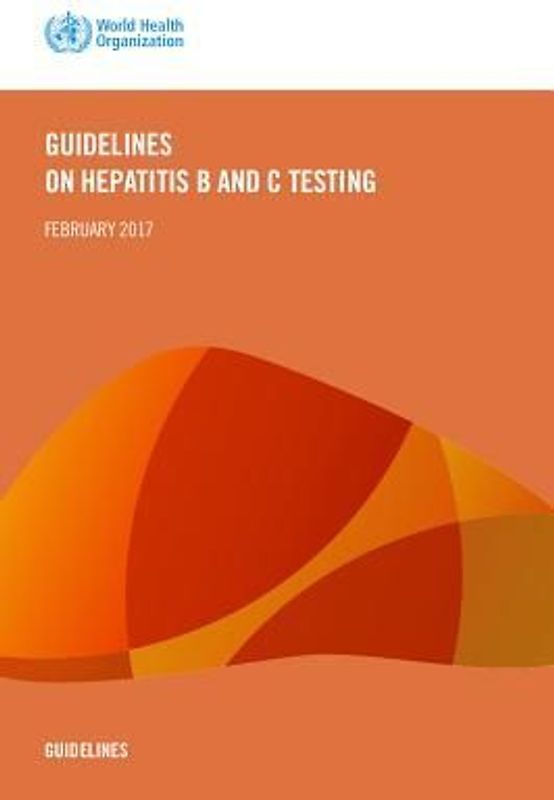 Guidelines on Hepatitis B and C Testing