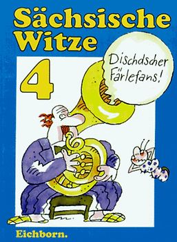 Sächsische Witze / Dischdscher Fälefans