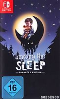 Among the Sleep [Enhanced Edition]