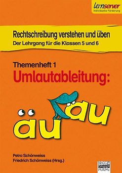 Rechtschreibung verstehen und üben