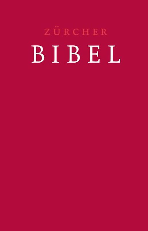 Zürcher Bibel – Traubibel Leinen rubinrot