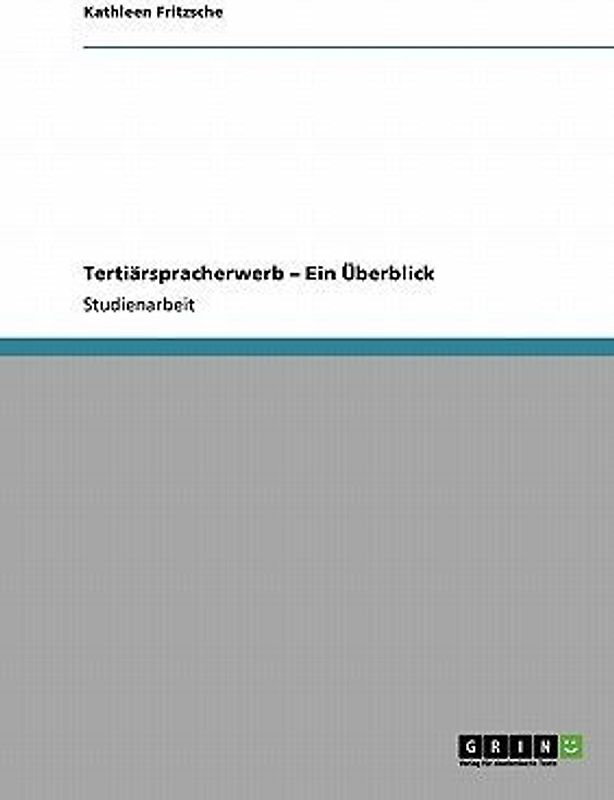 Tertiärspracherwerb - Ein Überblick