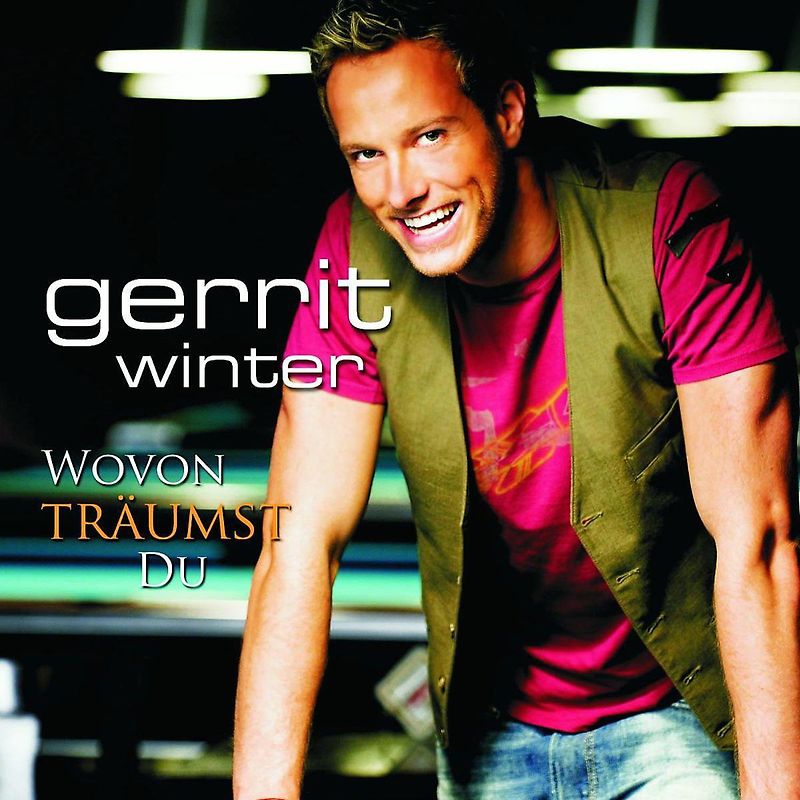 Gerrit Winter - Wovon Träumst du