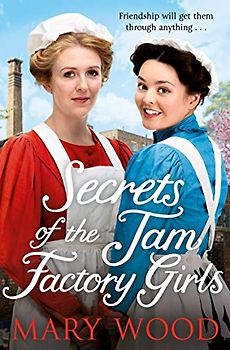 Secrets of the Jam Factory Girls (The Jam Factory Girls, 2)