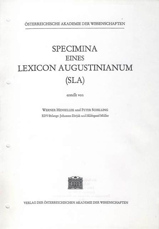 Specimina eines Lexicon Augustinianum (SLA). Erstellt auf den Grundlagen... / Specimina eines Lexicon Augustinianum (SLA). Erstellt auf den Grundlagen...