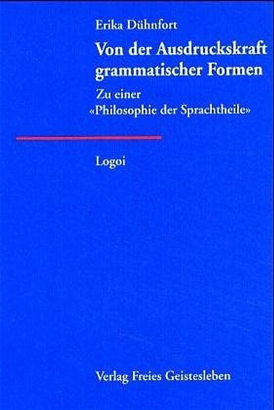 Von der Ausdruckskraft grammatischer Formen
