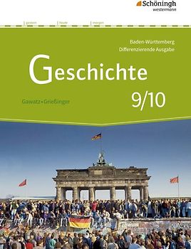 Geschichte - Differenzierende Ausgabe für Realschulen und Gemeinschaftsschulen in Baden-Württemberg