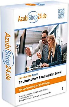 Lernkarten Technischer Fachwirt HwK Prüfung Prüfungsvorbereitung: Prüfung Technischer Fachwirt HwK Prüfungsvorbereitung Ausbildung