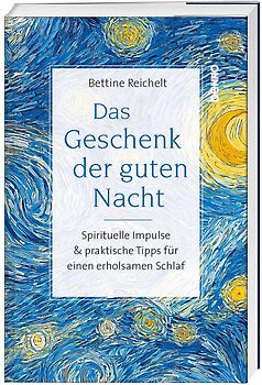 Das Geschenk der guten Nacht