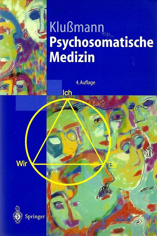 Psychosomatische Medizin - Ein Kompendium für alle medizinischen Teibereiche - Rudolf Klußmann