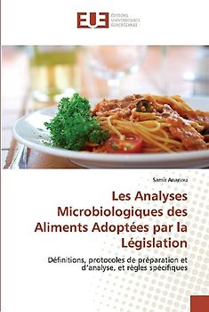 Les Analyses Microbiologiques des Aliments Adoptées par la Législation