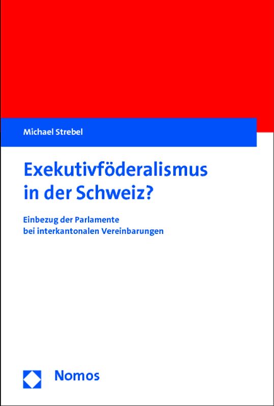 Exekutivföderalismus in der Schweiz?