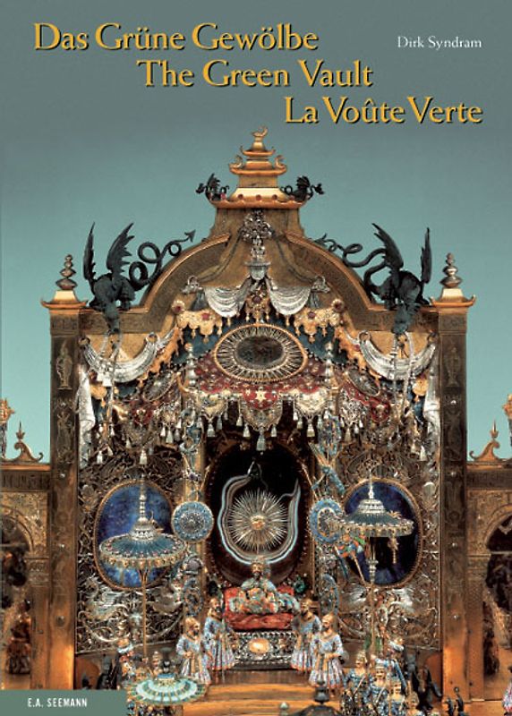 Das Grüne Gewölbe. The Green Vault. La Voutre Verte