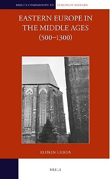 Eastern Europe in the Middle Ages (500-1300) (2 Vols)