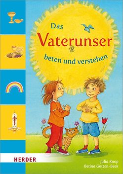 Das Vaterunser beten und verstehen