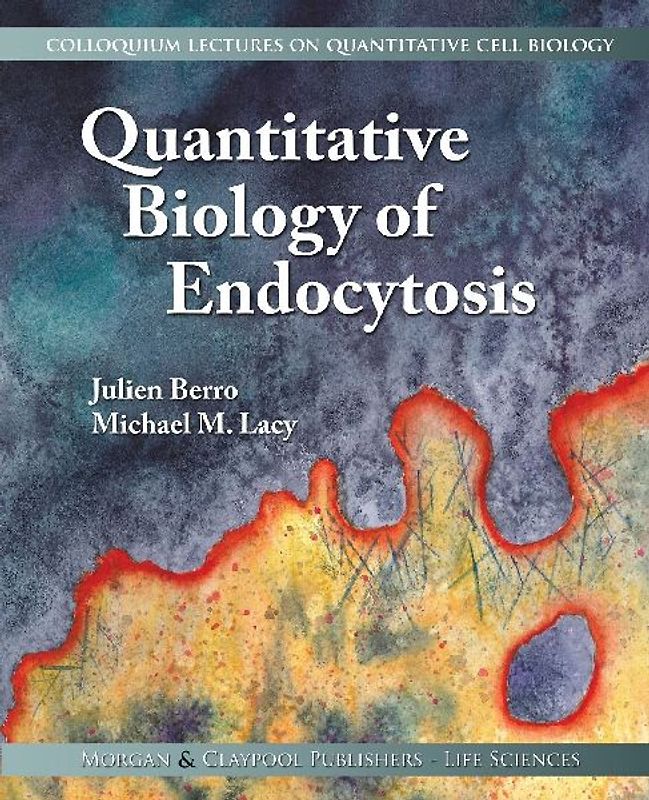 Quantitative Biology of Endocytosis