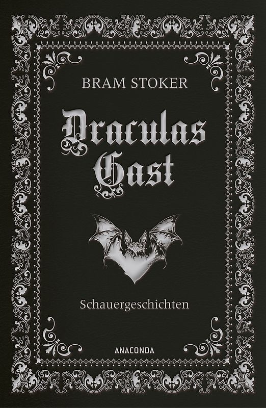 Draculas Gast. Ein Schauerroman mit dem ursprünglich 1. Kapitel von "Dracula"
