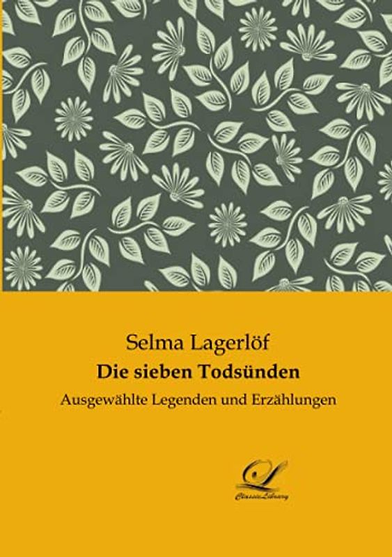 Die sieben Todsünden: Ausgewählte Legenden und Erzählungen