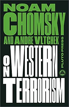 On Western Terrorism: From Hiroshima to Drone Warfare (Chomsky Perspectives)