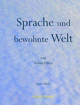 Sprache und bewohnte Welt