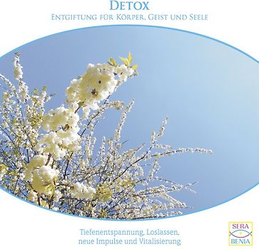 Detox {Entgiftung für Körper, Geist und Seele} Tiefenentspannung, Loslassen, neue Energie tanken – Meditations-CD