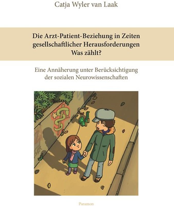 Die Arzt-Patient-Beziehung in Zeiten gesellschaftlicher Herausforderungen – Was zählt?