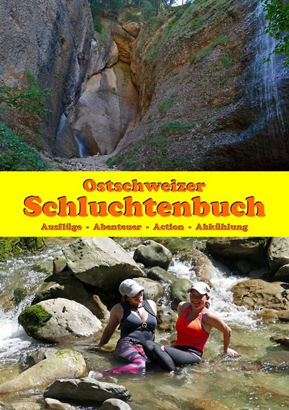 Ostschweizer Schluchtenbuch
