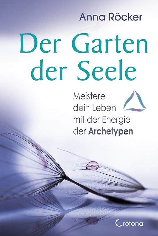 Der Garten der Seele