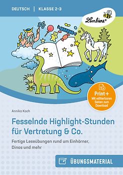 Fesselnde Highlight-Stunden für Vertretung & Co.