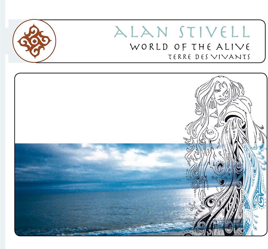 Stivell,Alan - Alan Stivell: World of the Alive / Terre des Vivants