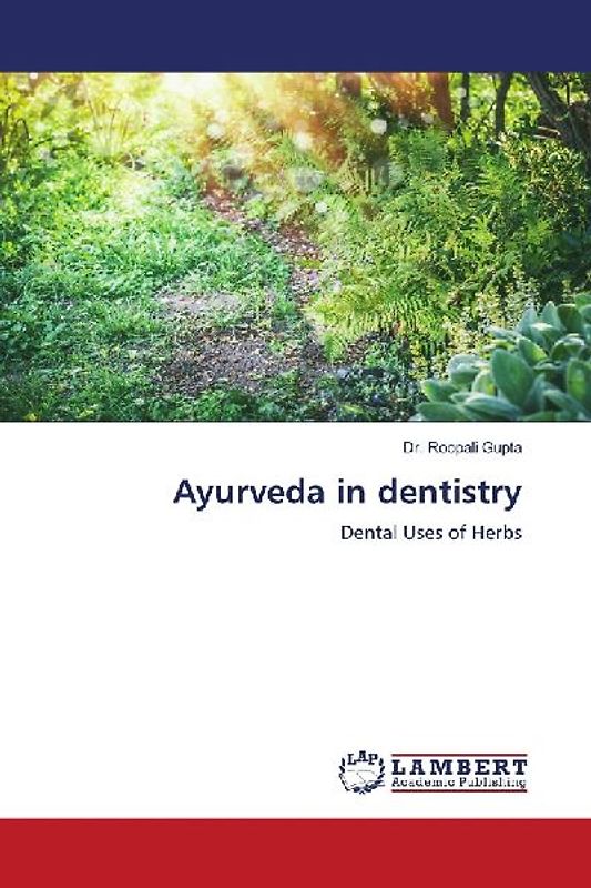 Ayurveda in dentistry