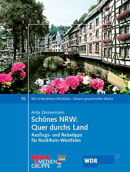 Schönes NRW: Quer durchs Land