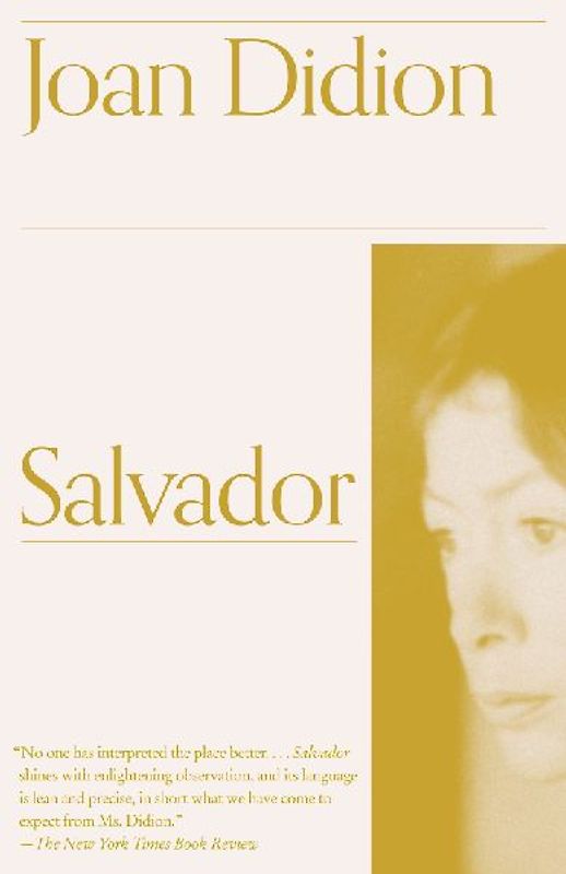 Salvador (Vintage International) - Didion, Joan