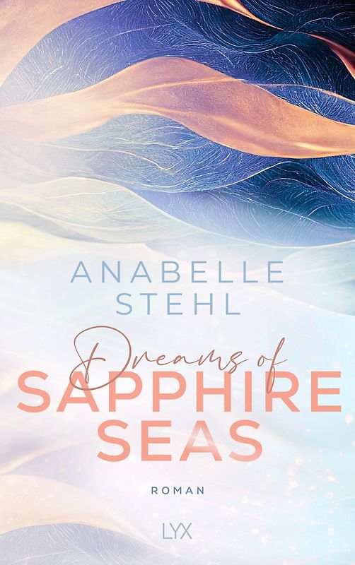 Dreams of Sapphire Seas