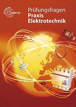 Prüfungsfragen Praxis Elektrotechnik