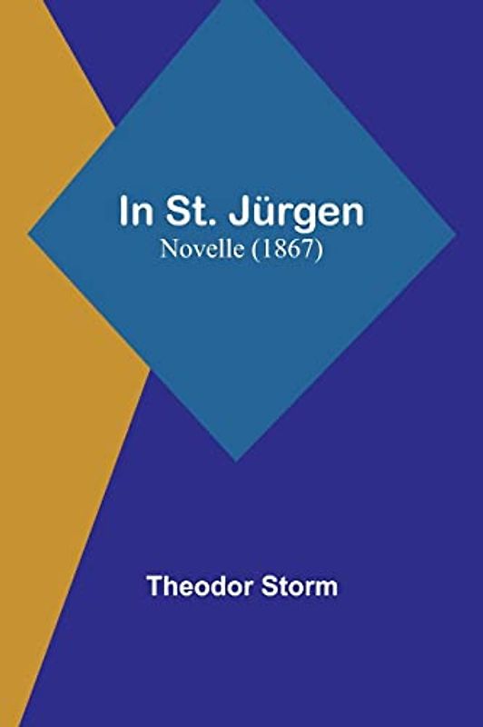In St. Jürgen: Novelle (1867)