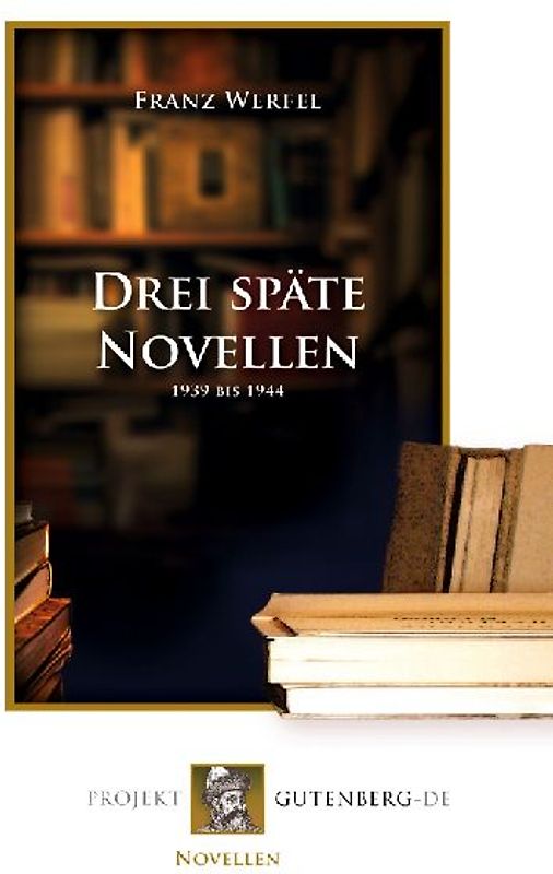 Drei späte Novellen