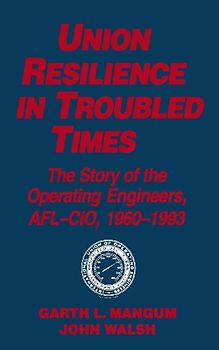 Union Resilience in Troubled Times