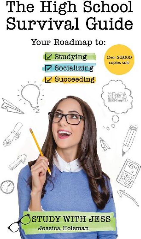 The High School Survival Guide